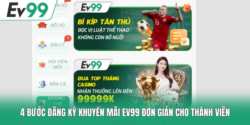 4 bước đăng ký khuyến mãi EV99 đơn giản cho thành viên