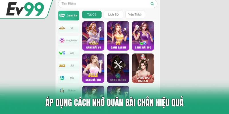 Áp dụng cách nhớ quân bài chắn hiệu quả