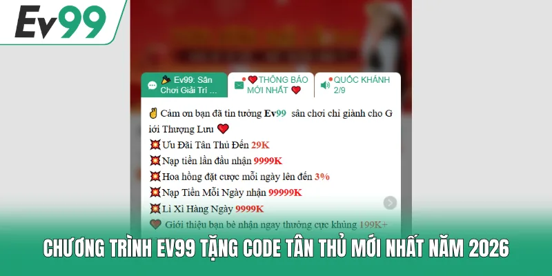 Chương trình EV99 tặng code tân thủ mới nhất năm 2026