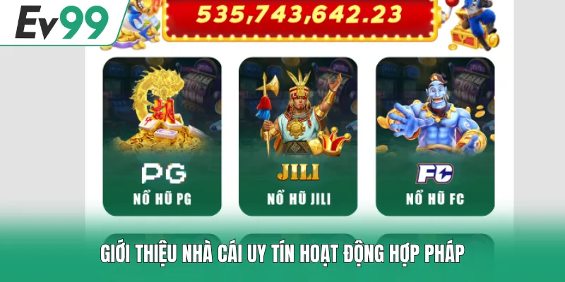 Giới thiệu nhà cái uy tín hoạt động hợp pháp