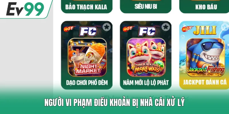 Người vi phạm điều khoản bị nhà cái xử lý