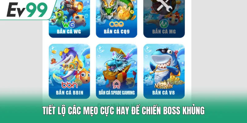 Tiết lộ các mẹo cực hay để chiến boss khủng