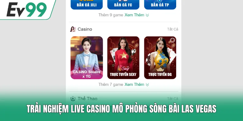 Trải nghiệm Live Casino mô phỏng sòng bài Las Vegas 