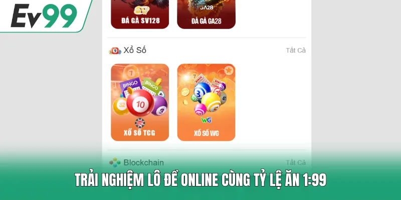 Trải nghiệm lô đề online cùng tỷ lệ ăn 1:99